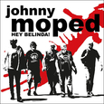 MOPED, JOHNNY - HEY BELINDA! (Disco Vinilo 7')