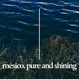 MESICO - PURE & SHINING (Compact Disc)