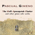 GIMENO, PASCUAL - WELL-SYNCOPATED CLAVIER (Compact Disc)