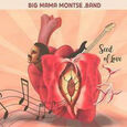 BIG MAMA MONTSE BAND - SEED OF LOVE (Compact Disc)