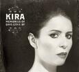 KIRA - MEMORIES OF DAYS GONE BY (Compact Disc)