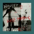 REFUSED - WAR MUSIC (Compact Disc)