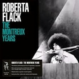 FLACK, ROBERTA - MONTREUX YEARS (Compact Disc)