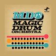 MAGIC DRUM ORCHESTRA - MDO (Compact Disc)