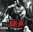 BLAK JAK - PLACE YOUR BETS (Compact Disc)
