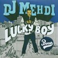 DJ MEHDI - LUCKY BOY (Compact Disc)