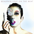 BEAUPAIN, ALEX - LOVE ON THE BEAT (Compact Disc)