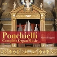 PONCHIELLI, AMILCARE - COMPLETE ORGAN MUSIC (Compact Disc)