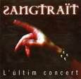 SANGTRAIT - L'ULTIM CONCERT (Compact Disc)