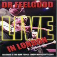 DR. FEELGOOD - LIVE IN LONDON (Digital Video -DVD-)