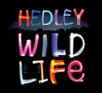 HEDLEY - WILD LIFE (Compact Disc)