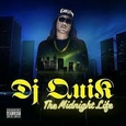 DJ QUIK - MIDNIGHT LIFE (Compact Disc)