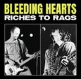 BLEEDING HEARTS - RICHES TO RAGS -LTD- (Disco Vinilo LP)