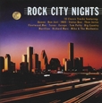 Artistes Variétés - ROCK CITY NIGHTS (Compact Disc)