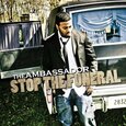 AMBASSADOR - STOP THE FUNERAL -DIGI- (Compact Disc)