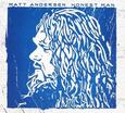 ANDERSEN, MATT - HONEST MAN (Compact Disc)