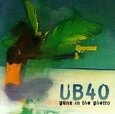 UB40 - GUNS IN THE GHETTO (Compact Disc)