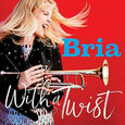 SKONBERG, BRIA - WITH A TWIST (Compact Disc)