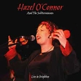 O'CONNOR, HAZEL - LIVE IN BRIGHTON -HQ- (Disco Vinilo LP)