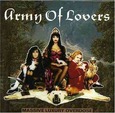 ARMY OF LOVERS - MASSIVE LUXURY OVERDOSE (Compact Disc)
