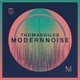 GILES, THOMAS - MODERN NOISE (Compact Disc)