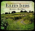 IVERS, EILEEN - BEYOND  THE BOG ROAD (Compact Disc)