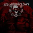 SUMMON THE CROWS - ONE MORE FOR THE GALLOWS  (Compact Disc)