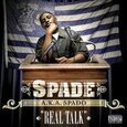 MR. SPADE - REAL TALK (Compact Disc)