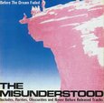 MISUNDERSTOOD - BEFORE THE DREAM FADED (Compact Disc)