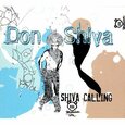 DON SHIVA - SHIVA CALLING (Compact Disc)