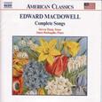 MACDOWELL, E. - COMPLETE SONGS (Compact Disc)