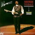 TISDALE, WAYMAN - POWER FORWARD (Compact Disc)