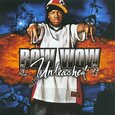 BOW WOW - UNLEASHED (Compact Disc)