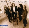 WILLIAMS, ROBIN & LINDA & - GOOD NEWS (Compact Disc)