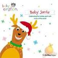 BABY EINSTEIN MUSIC BOX O - BABY EINSTEIN:BABY SANTA (Compact Disc)