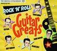 VARIOS ARTISTAS - ROCK'N'ROLL GUITAR GREATS (Compact Disc)