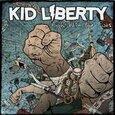 KID LIBERTY - FIGHT WITH YOUR FIST (Compact Disc)