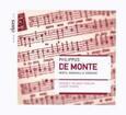 MONTE, P.D. - MOTETS, MADRIGALS & CHANS (Compact Disc)