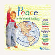 VARIOUS ARTISTS - PEACE IS THE WORLD SMILIN (Compact Disc)