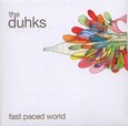 DUHKS - FAST PACED WORLD (Compact Disc)