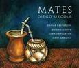 URCOLA, DIEGO - MATES (Compact Disc)