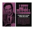 FRIZZELL, LEFTY - TIME OUT FOR THE BLUES (Compact Disc)