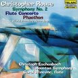 ROUSE, C. - SYMPHONY NO.2;FLUTE CONCE (Compact Disc)