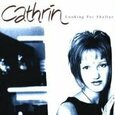 CATHRIN - LOOKING FOR SHELTER (Compact Disc)