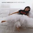 IMBRUGLIA, NATALIE - WHITE LILIES ISLAND (Compact Disc)