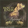 HOW IT ENDS - BELOVED (Compact Disc)