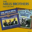MILLS BROTHERS - TWO ON ONE (Compact Disc)