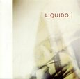 LIQUIDO - LIQUIDO (Compact Disc)