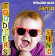 Artistes Variétés - TODDLERS SING (Compact Disc)