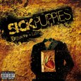 SICK PUPPIES - DRESSED UP AS LIFE (Compact Disc)